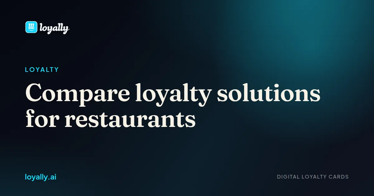 Compare loyalty solutions for restaurants