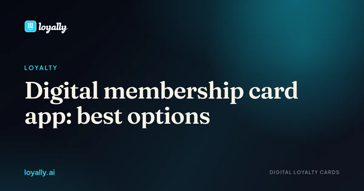 Digital membership card app: best options