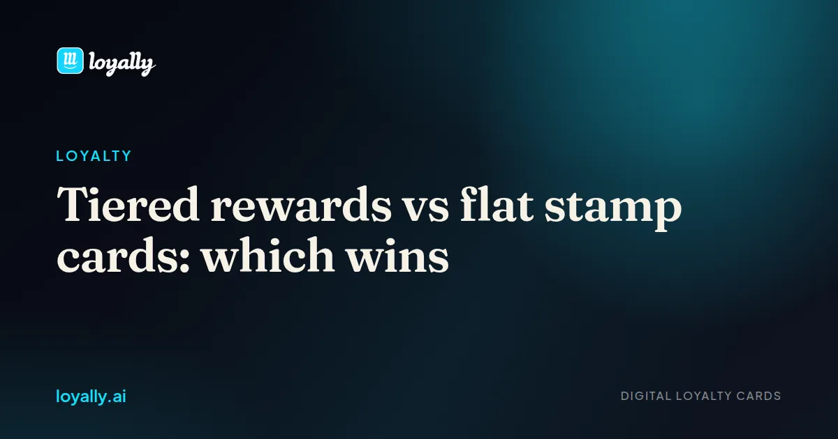 Tiered rewards vs flat stamp cards: which wins